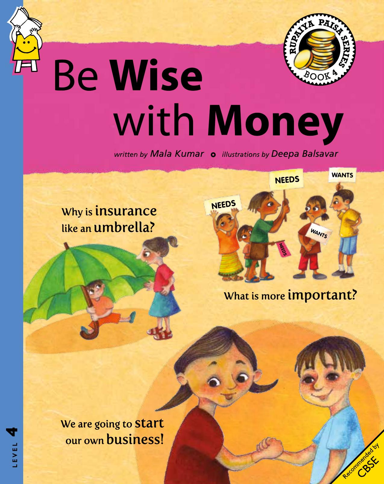 Be Wise With Money